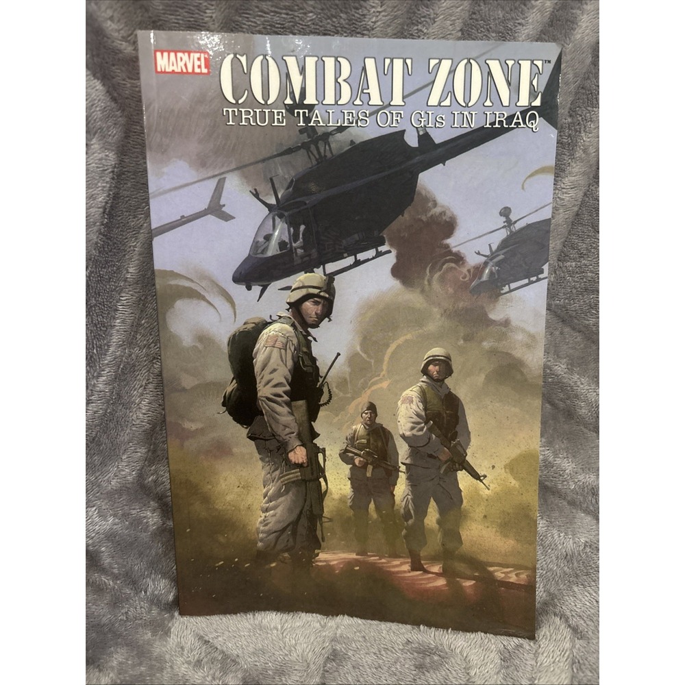 Combat Zone: True Tales of GIs in Iraq
